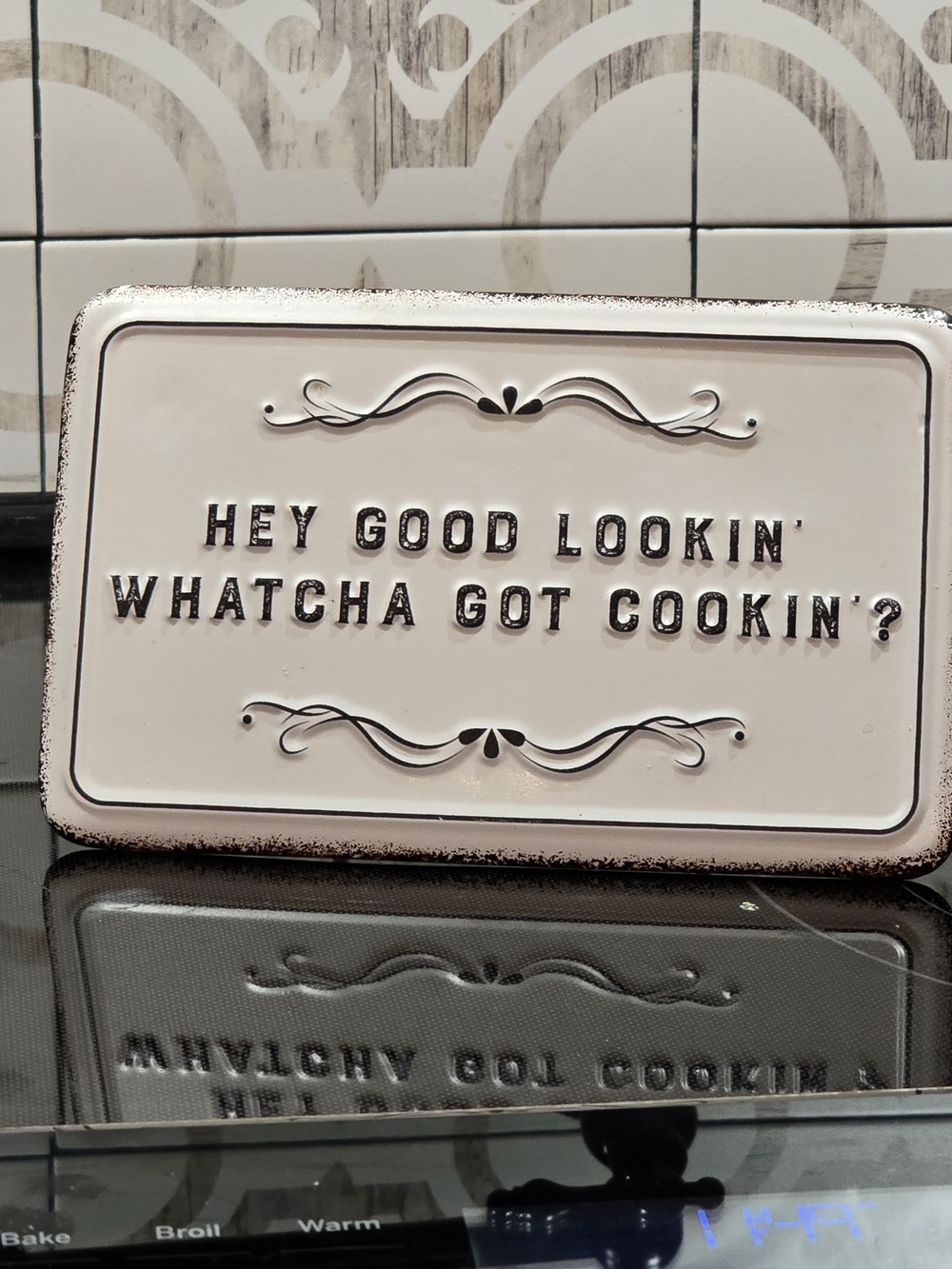 Decorative Kitchen Sign - White 'Hey Good Lookin' With Black Outline